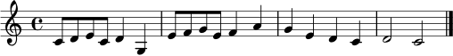 \relative c' {
\clef treble
\key c \major
\time 4/4
c8 d e c d4 g, |
e'8 f g e f4 a |
g4 e d c |
d2 c \bar "|."
}