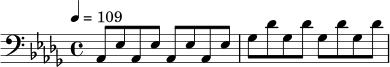 
\relative c {
\clef bass
\key aes \mixolydian
\time 4/4
\tempo 4 = 109
aes8 ees' aes, ees' aes, ees' aes, ees' |
ges des' ges, des' ges, des' ges, des' |
}
