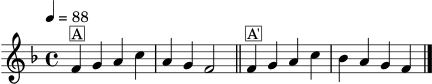 
\version "2.24.1"
\header { tagline = "" }
\score {
  \new Staff \relative c' {
    \clef treble
    \key f \major
    \time 4/4
    \tempo 4 = 88
    f4^\markup { \box "A" } g a c | a g f2 \bar "||"
    f4^\markup { \box "A'" } g a c | bes a g f \bar "|."
  }
  \layout { }
  \midi { }
}
