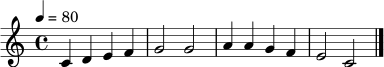 \relative c' {
\time 4/4
\key c \major
\tempo 4 = 80
c4 d e f | g2 g | a4 a g f | e2 c \bar "|."
}