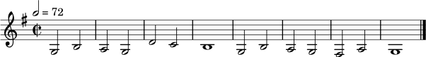 \relative c' {
\key g \major
\time 2/2
\tempo 2 = 72
g2 b | a g | d' c | b1 |
g2 b | a g | fis a | g1 \bar "|."
}