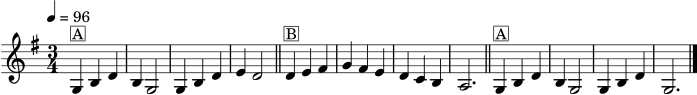 
\version "2.24.1"
\header { tagline = "" }
\score {
  \new Staff \relative c' {
    \clef treble
    \key g \major
    \time 3/4
    \tempo 4 = 96
    g4^\markup { \box "A" } b d | b g2 |
    g4 b d | e d2 \bar "||"
    d4^\markup { \box "B" } e fis | g fis e |
    d c b | a2. \bar "||"
    g4^\markup { \box "A" } b d | b g2 |
    g4 b d | g,2. \bar "|."
  }
  \layout { }
  \midi { }
}

