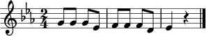 \relative c'' { \time 2/4 \key c \minor
g8 g g ees | f8 f f d | ees4 r \bar "|." }