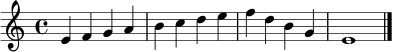 \relative c' { \clef treble \time 4/4 e4 f g a | b c d e | f d b g | e1 \bar "|." }