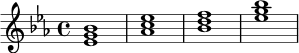 \relative c' {
\key ees \major
\time 4/4
<ees g bes>1 |
<aes c ees>1 |
<bes d f>1 |
<ees g bes>1
}