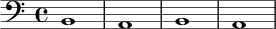 
\relative c {
  \clef bass
  \time 4/4
  b1 | a1 | b1 | a1 |
}

