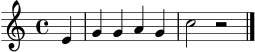 \version "2.24.0"
\score {
\new Staff \relative c' {
\clef treble
\key c \major
\time 4/4
\partial 4 e4 | g4 g4 a4 g4 | c2 r2 \bar "|."
}
\layout { }
\midi { \tempo 4 = 96 }
}