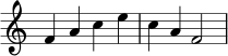 {
\omit Staff.TimeSignature
\clef treble
f'4 a'4 c''4 e''4 c''4 a'4 f'2
}