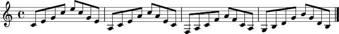 \relative c' {
\clef treble
\key c \major
\time 4/4
c8 e g c e c g e
a, c e a c a e c
f, a c f a f c a
g b d g b g d b
\bar "|."
}