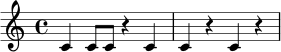 \relative c' {
\time 4/4
c4 c8 c r4 c4 | c4 r4 c4 r4 |
}