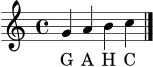 
\version "2.22.0"
\language "deutsch"
\score {
  <<
    \new Staff { \new Voice = "melodie" { \clef treble \time 4/4 g'4 a' h' c'' \bar "|." } }
    \new Lyrics \lyricsto "melodie" { G A H C }
  >>
  \layout { }
  \midi { \tempo 4 = 68 }
}
