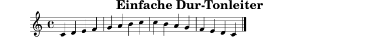 
X:1
T:Einfache Dur-Tonleiter
M:4/4
L:1/4
K:C
C D E F | G A B c | c B A G | F E D C |]
