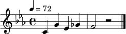 \relative c' { \set Staff.midiInstrument = "trombone" \time 4/4 \key c \minor \tempo 4 = 72 c4 g' ees ges | f2 r2 \bar "|." }