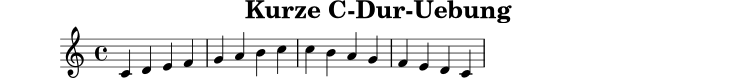 
X:1
T:Kurze C-Dur-Uebung
M:4/4
L:1/4
K:C
C D E F | G A B c | c B A G | F E D C |
