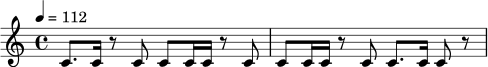 
\relative c' {
  \time 4/4
  \tempo 4 = 112
  c8. c16 r8 c8 c8 c16 c r8 c8 |
  c8 c16 c r8 c8 c8. c16 c8 r8
}
