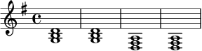 \relative c' {
\key g \major
\time 4/4
<g b d>1 | <g b d>1 | <d fis a>1 | <d fis a>1 |
}