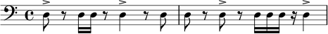 
\relative c {
\clef bass
\time 4/4
d8-> r d16 d r8 d4-> r8 d |
d8 r d8-> r d16 d d r d4-> |
}
