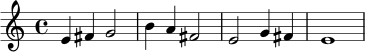 
\relative c' {
  \time 4/4
  e4 fis g2 | b4 a fis2 | e2 g4 fis | e1 |
}

