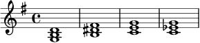 \relative c' {
\key g \major
\time 4/4
<g b d>1 |
<b dis fis>1 |
<c e g>1 |
<c ees g>1 |
}