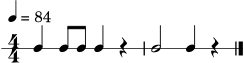 \version "2.22.0"
\header { tagline = "" }
\score {
\new RhythmicStaff {
\numericTimeSignature
\time 4/4
\tempo 4 = 84
c4 c8 c8 c4 r4 | c2 c4 r4 | \bar "|."
}
\layout { }
\midi { }
}
