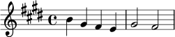 \relative c'' {
\key e \major
\time 4/4
b4 gis fis e |
gis2 fis2 |
}