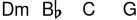 
\new ChordNames { \chordmode { d1:m bes1 c1 g1 } }

