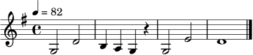 \relative c' { \set Staff.midiInstrument = "harmonica" \time 4/4 \key g \major \tempo 4 = 82 g2 d' | b4 a g r | g2 e' | d1 \bar "|." }