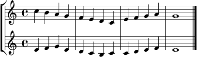 \paper { indent = 0 }
\header { tagline = ##f }
oben = \relative c'' { \clef treble \key c \major \time 4/4 c4 b a g | f4 e d c | e4 f g a | g1 \bar "|." }
unten = \relative c' { \clef treble \key c \major \time 4/4 e4 f g e | d4 c b c | c4 d e f | e1 \bar "|." }
\score {
\new StaffGroup <<
\new Staff \oben
\new Staff \unten
>>
\layout { }
\midi { \tempo 4 = 84 }
}