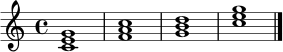 \relative c' {
\key c \major
\time 4/4
<c e g>1 |
<f a c>1 |
<g b d>1 |
<c e g>1 \bar "|."
}