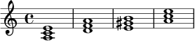 
\relative c' {
  \clef treble
  \time 4/4
  <a c e>1
  <d f a>1
  <e gis b>1
  <a c e>1
}
