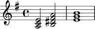 \relative c' {
\time 4/4
\key e \minor
<a c e>2 <b dis fis a>2 |
<e g b>1 |
}