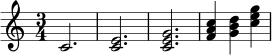 \relative c' {
\key c \major
\time 3/4
c2. |
<c e>2. |
<c e g>2. |
<f a c>4 <g b d> <c e g> |
}