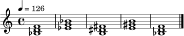 
\relative c' {
  \time 4/4
  \tempo 4 = 126
  <bes d f>1 |
  <ees g bes>1 |
  <b dis fis>1 |
  <e gis b>1 |
  <bes d f>1 \bar "|."
}
