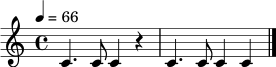 
\relative c' { \tempo 4 = 66 \time 4/4 c4. c8 c4 r4 | c4. c8 c4 c4 \bar "|." }

