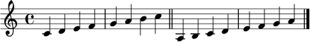\relative c' {
\clef treble
\time 4/4
\key c \major
c4 d e f | g a b c \bar "||"
a,4 b c d | e f g a \bar "|."
}