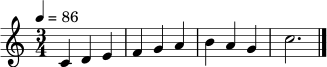 \relative c' { \clef treble \time 3/4 \tempo 4 = 86 c4 d e | f4 g a | b4 a g | c2. \bar "|." }