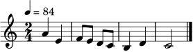 \relative c'' {
\time 2/4
\key a \minor
\tempo 4 = 84
a4 e4 | f8 e d c | b4 d4 | c2 \bar "|."
}