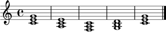 \relative c' {
\key c \major
\time 4/4
<c e g>1 |
<a c e>1 |
<f a c>1 |
<g b d>1 |
<c e g>1 \bar "|."
}