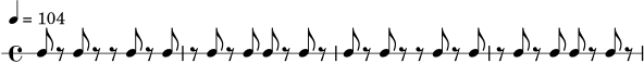 \version "2.20.0"
\score {
\new RhythmicStaff {
\time 4/4
\tempo 4 = 104
c8 r c r r c r c |
r c r c c r c r |
c8 r c r r c r c |
r c r c c r c r |
}
\layout { }
\midi { }
}