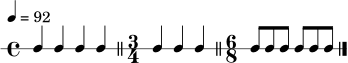 \new RhythmicStaff {
\tempo 4 = 92
\time 4/4
c4 c4 c4 c4 \bar "||"
\time 3/4
c4 c4 c4 \bar "||"
\time 6/8
c8 c8 c8 c8 c8 c8 \bar "|."
}