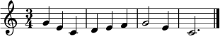 \relative c'' { \clef treble \time 3/4 \key c \major \set Staff.midiInstrument = "flute" g4 e c | d e f | g2 e4 | c2. \bar "|." }