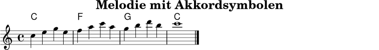 \version "2.22.0"
\paper { indent = 0\mm }
\header { title = "Melodie mit Akkordsymbolen" tagline = ##f }
akkorde = \chordmode { c1 f g c }
melodie = \relative c'' { \time 4/4 \key c \major c4 e g e | f a c a | g b d b | c1 \bar "|." }
\score {
<<
\new ChordNames { \akkorde }
\new Staff { \clef treble \melodie }
>>
\layout { }
\midi { \tempo 4 = 86 }
}