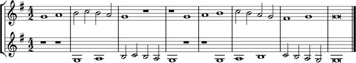 \score {
\new StaffGroup <<
\new Staff \relative c'' { \clef treble \key g \major \time 4/2 g1 a | b2 c b a | g1 r | r g | a b | c2 b a g | fis1 g | g\breve \bar "|." }
\new Staff \relative c' { \clef treble \key g \major \time 4/2 r1 r | g1 a | b2 c b a | g1 r | r g | a b | c2 b a g | g\breve \bar "|." }
>>
\layout { }
\midi { }
}