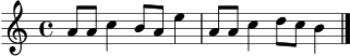 \score {
\new Staff {
\clef treble
\key a \minor
\time 4/4
a'8 a' c''4 b'8 a' e''4 a'8 a' c''4 d''8 c'' b'4 \bar "|."
}
\layout { }
\midi { \tempo 4 = 104 }
}