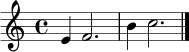 \relative c' { \clef treble \key c \major \time 4/4 e4 f2. | b4 c2. \bar "|." }