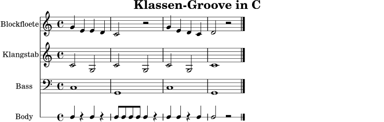 \version "2.22.0"
\header { title = "Klassen-Groove in C" tagline = "" }
\score {
<<
\new Staff \with { instrumentName = "Blockfloete" } \relative c'' {
\clef treble
\key c \major
\time 4/4
g4 e e d |
c2 r2 |
g'4 e d c |
d2 r2 \bar "|."
}
\new Staff \with { instrumentName = "Klangstab" } \relative c' {
\clef treble
\key c \major
\time 4/4
c2 g2 |
c2 g2 |
c2 g2 |
c1 \bar "|."
}
\new Staff \with { instrumentName = "Bass" } \relative c {
\clef bass
\key c \major
\time 4/4
c1 |
g1 |
c1 |
g1 \bar "|."
}
\new RhythmicStaff \with { instrumentName = "Body" } {
\time 4/4
c4 r4 c4 r4 |
c8 c8 c8 c8 c4 r4 |
c4 c4 r4 c4 |
c2 r2 \bar "|."
}
>>
\layout { }
\midi { \tempo 4 = 92 }
}