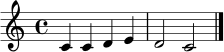 \relative c' { \set Staff.midiInstrument = "acoustic grand" \key c \major \time 4/4 c4 c d e | d2 c \bar "|." }
