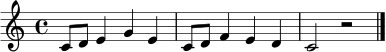\relative c' { \clef treble \key c \major \time 4/4 c8 d e4 g4 e | c8 d f4 e4 d | c2 r2 | \bar "|." }