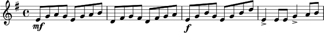 \relative e' {
\time 4/4
\key e \minor
e8\mf g a g e g a b |
d,8 fis g fis d fis g a |
e8\f g b g e g b d |
e,4-> e8 e g4-> a8 b |
}