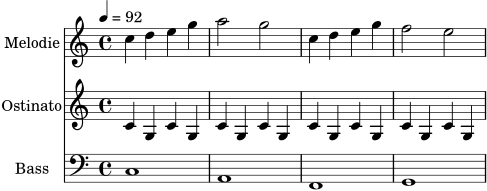\header { tagline = ##f }
\score {
<<
\new Staff \with { instrumentName = "Melodie" } \relative c'' {
\tempo 4 = 92
\clef treble
\time 4/4
c4 d e g | a2 g | c,4 d e g | f2 e
}
\new Staff \with { instrumentName = "Ostinato" } \relative c' {
\clef treble
\time 4/4
c4 g c g | c4 g c g | c4 g c g | c4 g c g
}
\new Staff \with { instrumentName = "Bass" } \relative c {
\clef bass
\time 4/4
c1 | a | f | g
}
>>
\layout { }
\midi { }
}